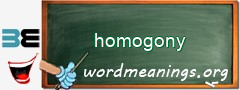 WordMeaning blackboard for homogony